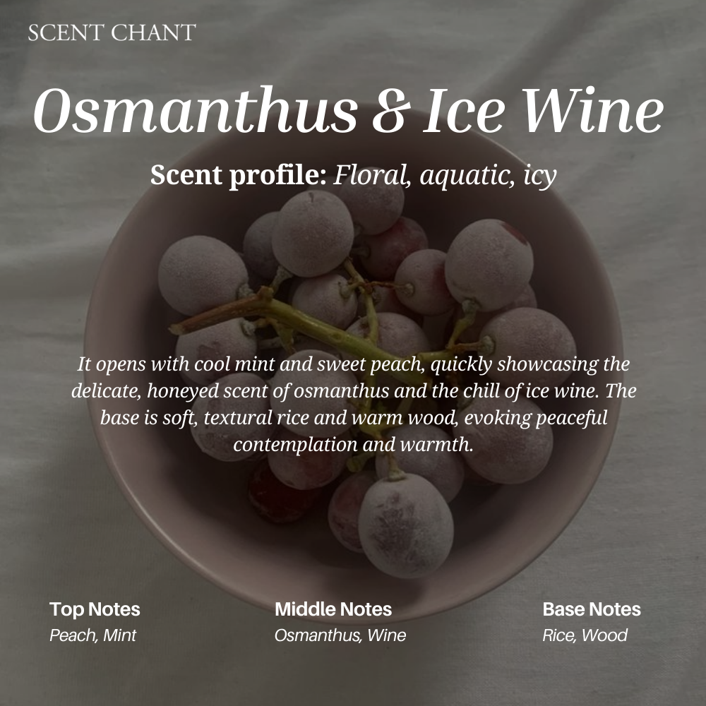 Osmanthus & Ice Wine by Scent Chant