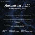 Murmuring at 1:30 by Scent Chant